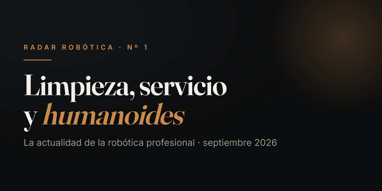 Radar Robótica nº1: limpieza, servicio y humanoides