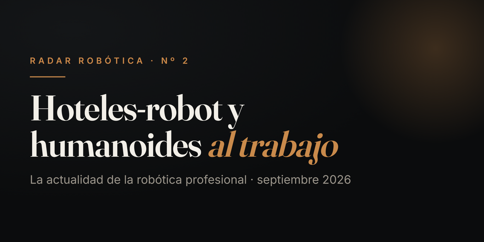 Radar Robótica nº2: hoteles-robot y humanoides